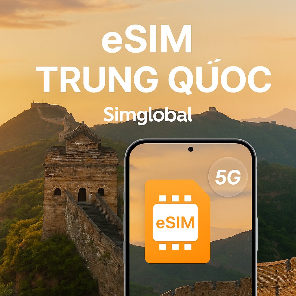 Esim Du lịch Trung Quốc